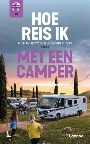 Hoe reis ik met een camper?